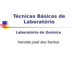 Técnicas Básicas de Laboratório.ppt