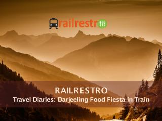 RailRestro- Darjeeling Food Fiesta In Train.pdf