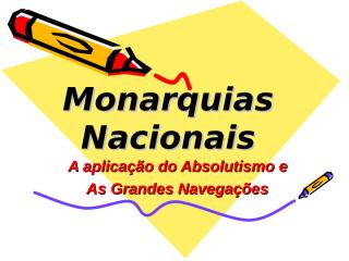 Monarquias nacionais oficial 2.ppt