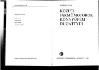 Közúti járműmotorok könnyűfém dugattyúi_Koltai Gyula.pdf