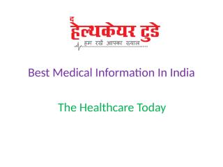 Best Medical Information In India (1).pptx
