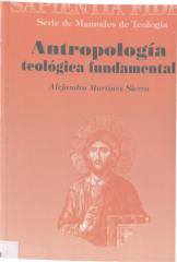 martinez sierra, alejandro - antropologia teologica fundamental.pdf